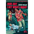 Hide-Out / I Get What I Want