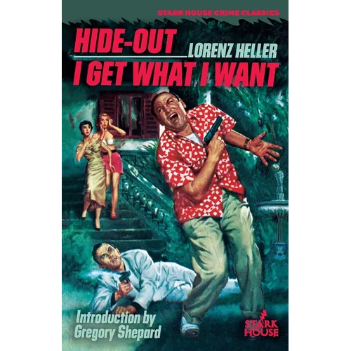 Hide-Out / I Get What I Want