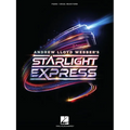 Andrew Lloyd Webber's Starlight Express: Piano/Vocal Selections