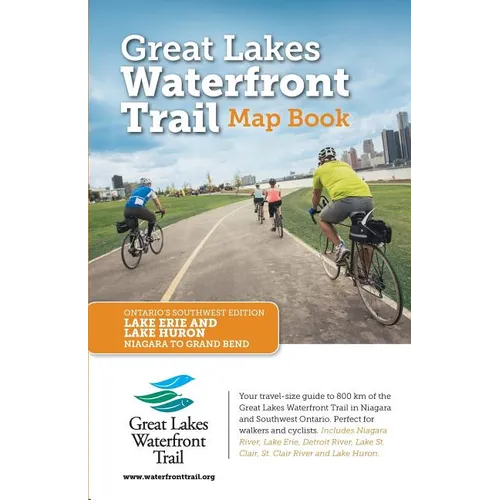 Great Lakes Waterfront Trail Map Book: Ontario's Southwest Edition