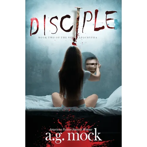 Disciple: Book Two of the New Apocrypha