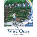 The Wise Ones
