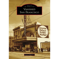Vanished San Francisco