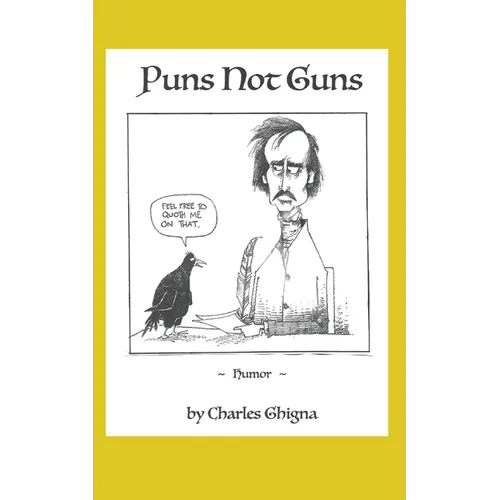 Puns Not Guns