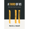 A Third of Us: What It Takes to Reach the Unreached