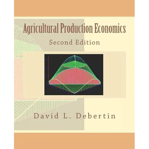 Agricultural Production Economics Second Edition