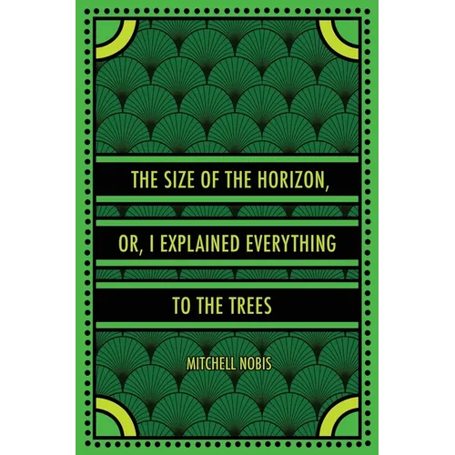The Size of the Horizon, or, I Explained Everything to the Trees