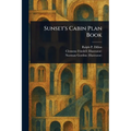 Sunset's Cabin Plan Book