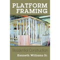 Platform Framing: Residential Construction