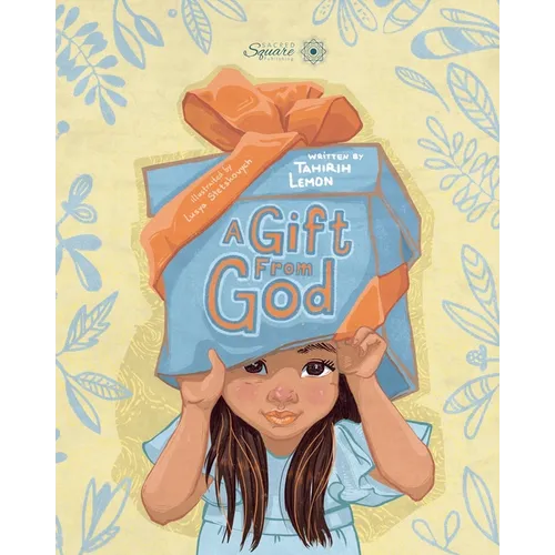 A Gift From God