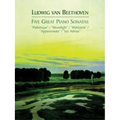 Five Great Piano Sonatas