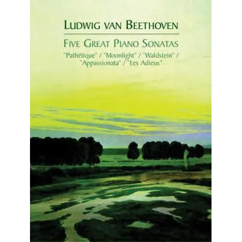Five Great Piano Sonatas