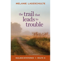 The Trail That Leads to Trouble