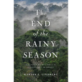 The End of the Rainy Season: Discovering My Family's Hidden Past in Brazil