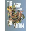 The Ship and the Storm: Poems