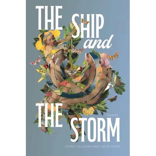 The Ship and the Storm: Poems