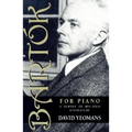 Bartók for Piano: A Survey of His Solo Literature