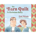 The Barn Quilt: A Christmas Story