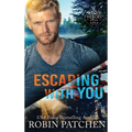 Escaping with You: Hard Cover Edition