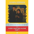 Learn German with Every Man Dies Alone Part I: Interlinear German to English