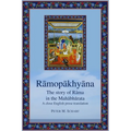 Rāmopākhyāna - the story of Rāma in the Mahābhārata: a close English prose translation