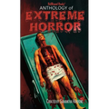 Anthology of Extreme Horror