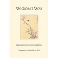 Wisdom's Way: Quotations for Contemplation
