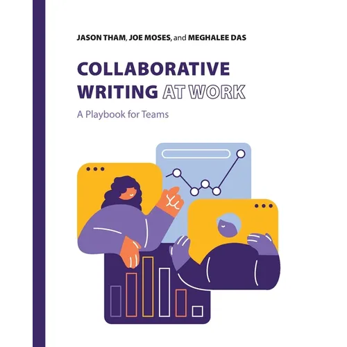 Collaborative Writing at Work: A Playbook for Teams