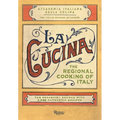 La Cucina: The Regional Cooking of Italy