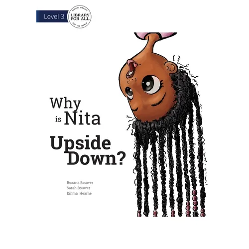 Why is Nita Upside Down?