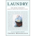 Laundry: The Home Comforts Book of Caring for Clothes and Linens