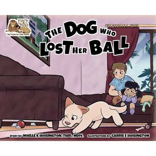 The Dog Who Lost Her Ball