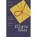 Elliptic Tales: Curves, Counting, and Number Theory