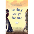 Today We Go Home