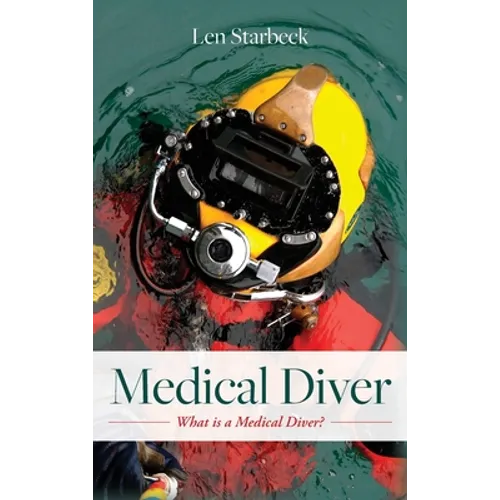 Medical Diver: What is a Medical Diver?