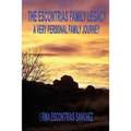 The Escontrias Family Legacy