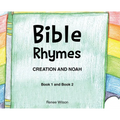 Bible Rhymes: Creation and Noah