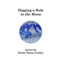 Digging a Hole to the Moon