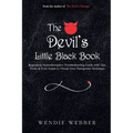 The Devil's Little Black Book: Regression Hypnotherapist's Troubleshooting Guide with Tips, Tricks & Even Scripts to Tweak Your Therapeutic Technique
