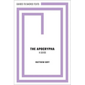 The Apocrypha: A Guide