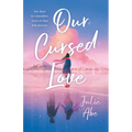 Our Cursed Love
