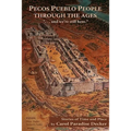 Pecos Pueblo People Through the Ages