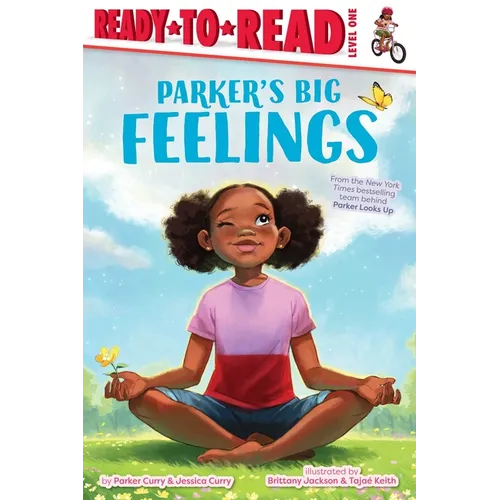 Parker's Big Feelings: Ready-To-Read Level 1