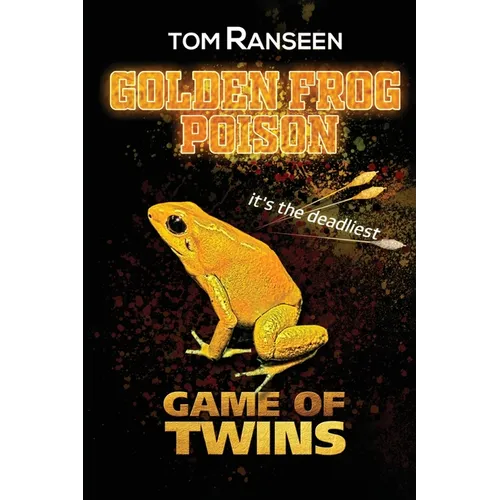 Golden Frog Poison: Game of Twins