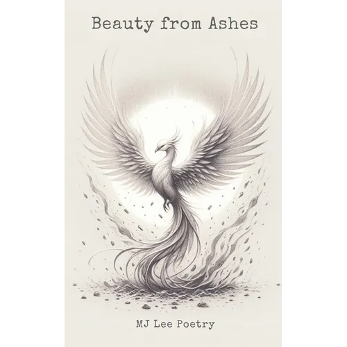 Beauty from Ashes