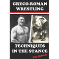 Greco-Roman Wrestling Techniques in the Stance