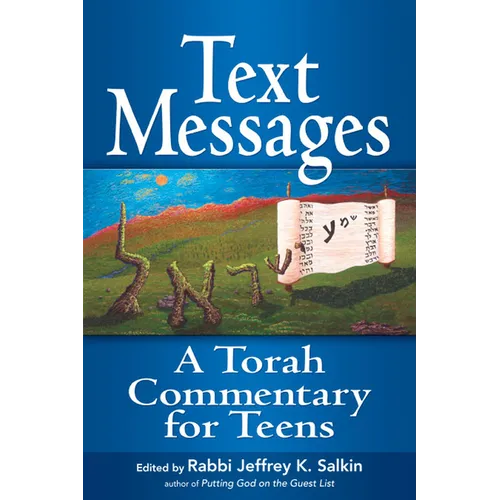 Text Messages: A Torah Commentary for Teens