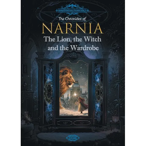 The Chronicles of Narnia: The Lion, the Witch and the Wardrobe