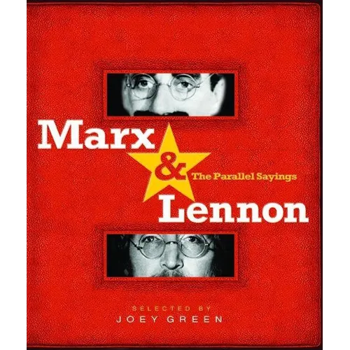Marx & Lennon: The Parallel Sayings