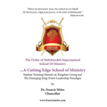 The Order of Melchizedek Supernatural School Of Ministry